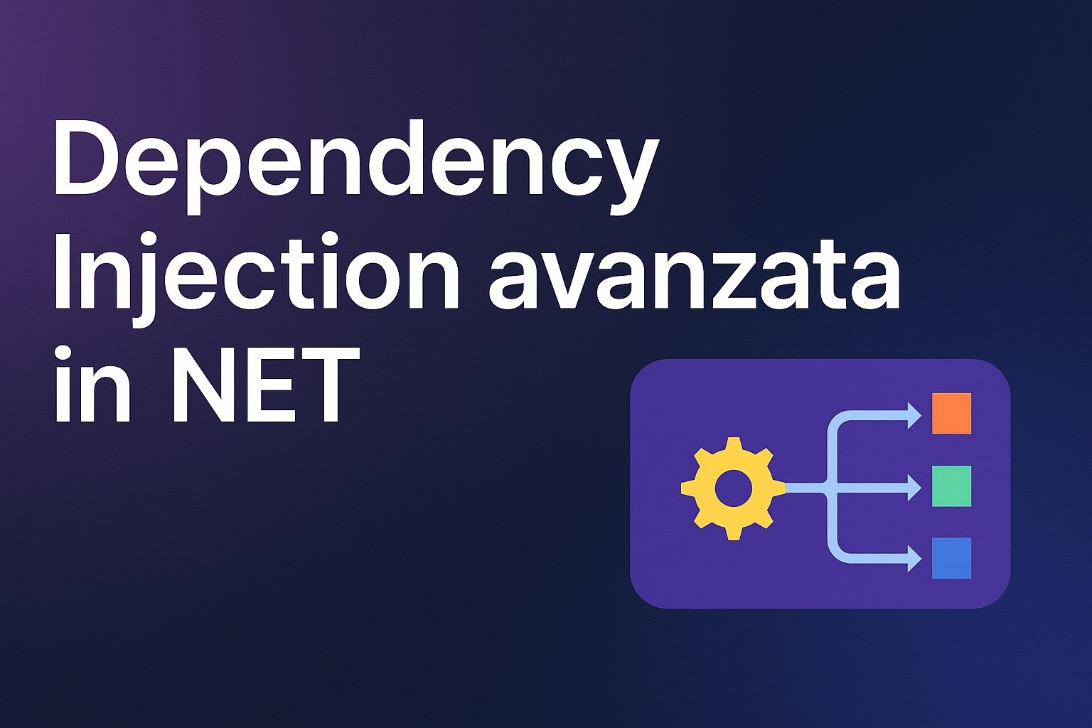 Dependency Injection avanzata in .NET: strategie con IServiceProvider e child containers